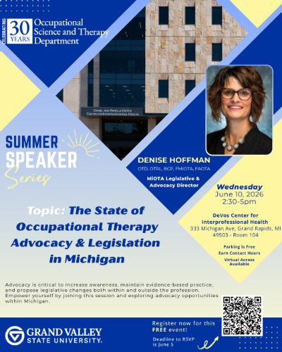 GVSU Occupational Therapy Department's Summer Speaker Series - session 1 - RSVP
